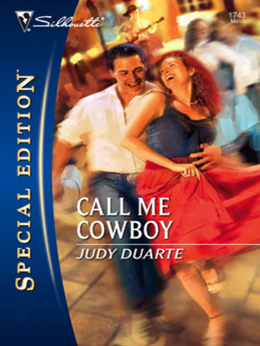 Title details for Call Me Cowboy by Judy Duarte - Available